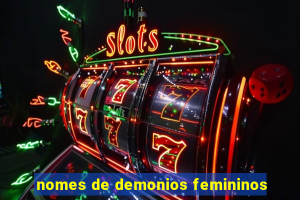 nomes de demonios femininos